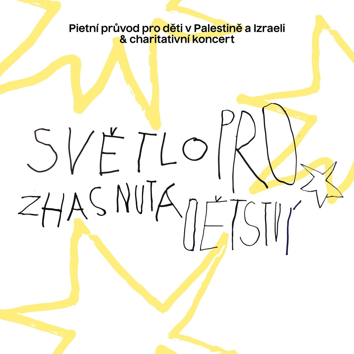 Světlo pro zhasnutá dětství